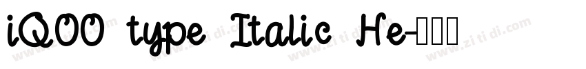 iQOO type Italic He字体转换